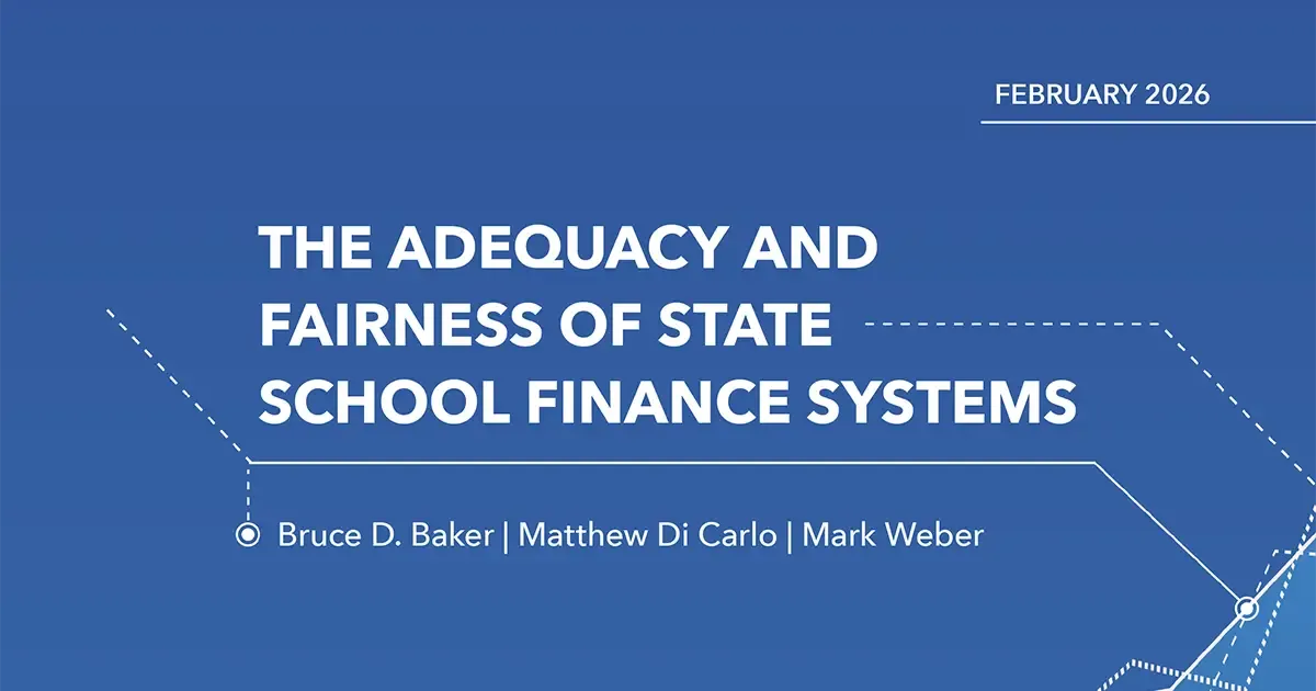 A cropped cover image of the February 2026 Annual Report: 'The Adequacy and Fairness of State School Finance Systems'